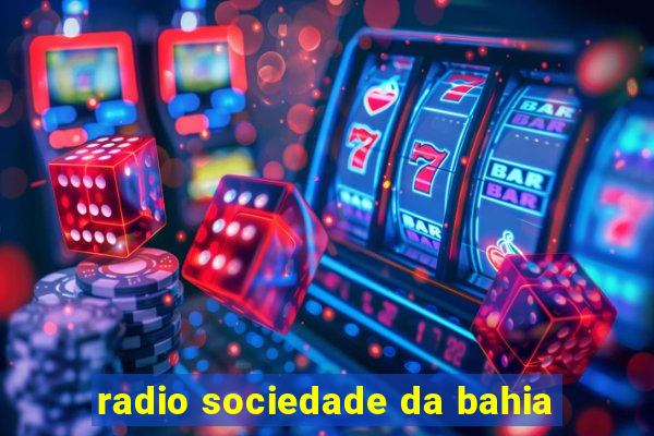 radio sociedade da bahia